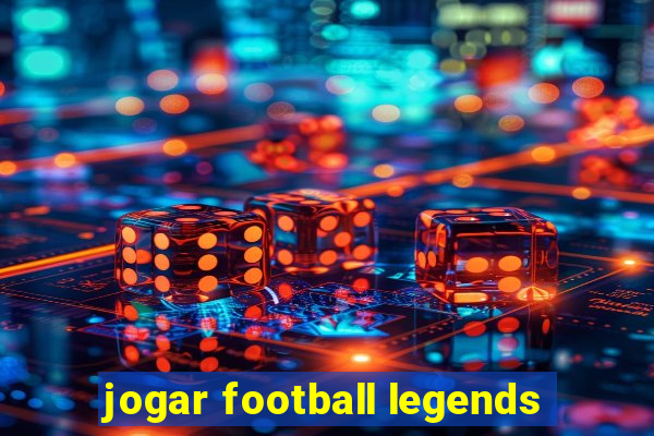 jogar football legends